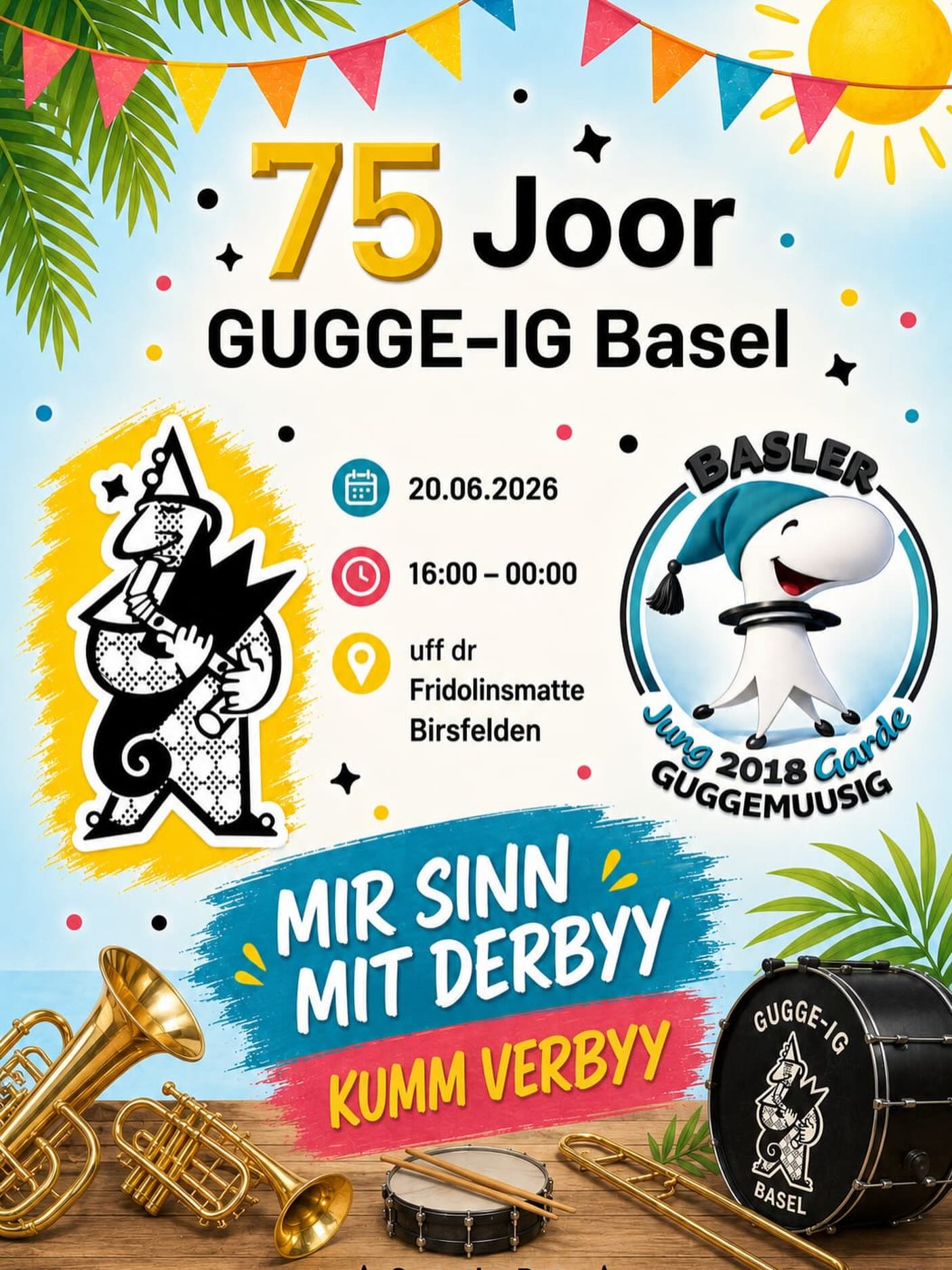 🎉🥳 𝟕𝟓 𝐉𝐨𝐨𝐫 𝐆𝐮𝐠𝐠𝐞-𝐈𝐆  

...und d Jung Garde fyyrt mit! 🥳

Sound vo dr Jung Garde gits natürlich au. 
Also kumm verbyy und fyyr mit... 🎉

🗓️ 20.06.2026
🕖 16.00 - 00.00 
📍 Fridolinsmatte Birsfelden 

#junggardebasel #guggemuusig #fasnacht #basel #junggarde2018 

www.jung-garde.ch | Mitglied der Gugge-IG